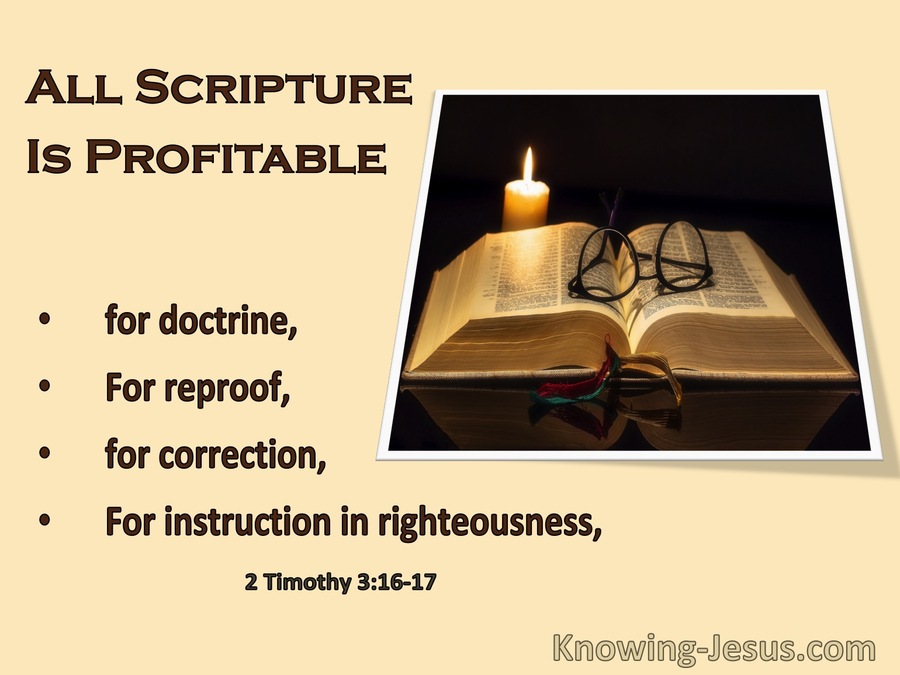 2 Timothy 3:16 All Scripture Is God:Breathed And Profitable For Doctine Reproof Corection Trainins in Righteousness (cream)